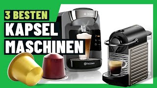 ✅ Kaffee Kapselmaschine Test 2022 ► Welche Kaffeemaschine kaufen [upl. by Edie770]