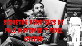 Secretos horribles del poder Mayombe de Fidel Castro y sus lacayos que usan para control social [upl. by Niltyak435]