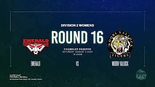 R16 Div 2 Snr Women Emerald V Woori Yallock 03082024 [upl. by Eseuqram]