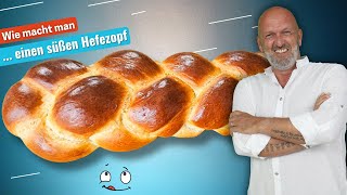 Wie macht man einen süßen Hefezopf einfach und lecker zu Haus [upl. by Yauqram]