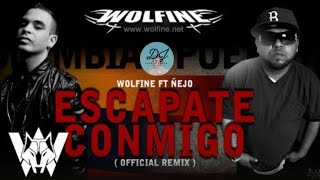 Wolfine ft Ñejo  Escápate Conmigo Remix Extended Clean DJ Iván Mendoza [upl. by Einallem]