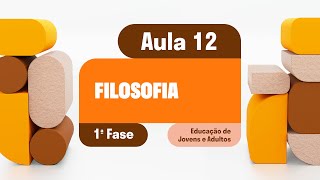 Filosofia  Aula 12  Revisão 01  Unidade II [upl. by O'Hara]