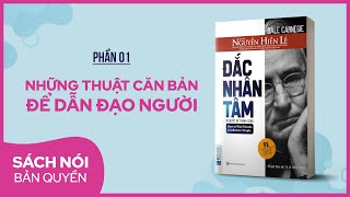 Sách nói Đắc Nhân Tâm Phần 1  Nguyễn Hiến Lê dịch  Thùy Uyên [upl. by Soirtimid]