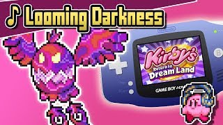 ♪ Kirbys Return To Dreamland  Looming Darkness  GBA REMIX [upl. by Dincolo292]