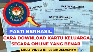 Cara Download Kartu Keluarga KK Online dengan Mudah [upl. by Bellaude]