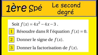 1ère Spé Maths Le second degré  fx4x²4x3  signe et factorisation [upl. by Eissirk178]