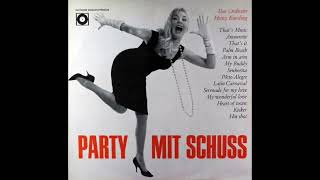 Das Orchester Heinz Kiessling  Party Mit Schuss [upl. by Enyrat642]