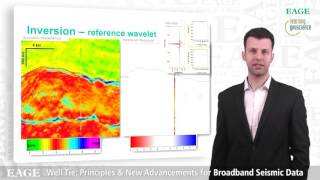 EAGE ELecture Well Tie Principles amp New Advancements for Broadband Seismic Data by Ehsan Naeini [upl. by Enirehtak]