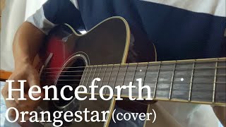 HenceforthOrangestarcover [upl. by Demetria]