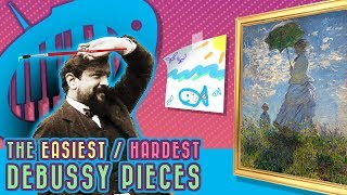 The Easiest Debussy Piano Pieces And the Most Difficult [upl. by Ecertap]