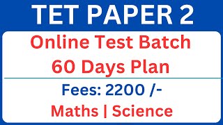 TET PAPER 2  New Online Test Batch  60 Days Plan  Fees 2200   Maths amp Science  9790899652 [upl. by Ahsemal]