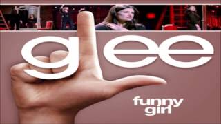 Funny Girl Glee Cast Version feat Idina Menzel [upl. by Usanis501]