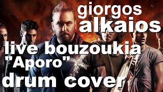 Bouzoukia LIVE  Giorgos Alkaios  Aporo  DRUM COVER  4K [upl. by Rosecan]