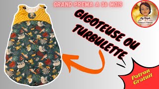 Comment coudre une Gigoteuse ou turbulette avec zip  7 PATRONS GRATUITS GRAND PREMA 40cm à 36 mois [upl. by Knoll]