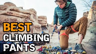 Best Rock Climbing Pants [upl. by Nonohcle670]