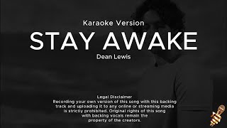 Dean Lewis  Stay Awake Karaoke Version [upl. by Solange851]