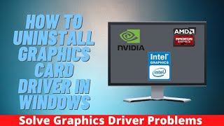 How to Uninstall Graphics Card Driver in Windows [upl. by Nirra262]