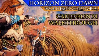 Horizon Zero Dawn Cauldron XI Walkthrough [upl. by Klatt]