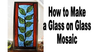 How to Make a Glass on Glass Mosaic with No Days Mosaic Adhesive [upl. by Nimajeb]