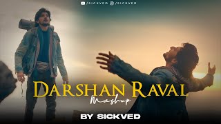 Darshan Raval Mashup 2023  SICKVED [upl. by Ibocaj]