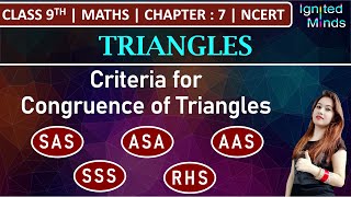 Class 9th Maths  Criteria for Congruence of Triangles SASASAAASSSSRHS  Chapter 7 – Triangles [upl. by Ailet]