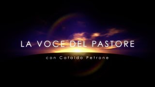 La Voce del Pastore “VOI DUNQUE ASCOLTATE CHE COSA SIGNIFICHI” – 19 Ottobre 2024 [upl. by Auka]