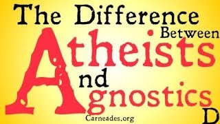 The Difference Between Atheists and Agnostics [upl. by Ihteerp]