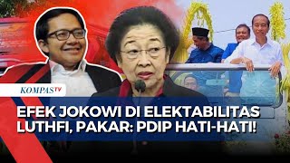 Pakar Sebut PDIP Harus HatiHati soal Efek Jokowi Tingkatkan Elektabilitas LuthfiYasin di Jateng [upl. by Isolda]