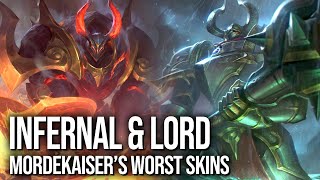 Lord amp Infernal Mordekaiser are just more Mordekaiser  Best amp Worst Skins [upl. by Uah462]