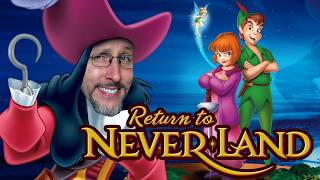 Return to Never Land  Nostalgia Critic [upl. by Nedla150]