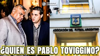 ¿QUIEN es PABLO TOVIGGINO  El otro capo de la AFA [upl. by Dayiz659]