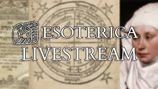 ESOTERICA LIVESTREAM  The Heptameron Kabbalah amp Hadewijchs Mysticism  QampA [upl. by Ademordna]