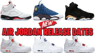 NEW AIR JORDAN RELEASE DATES JORDAN 13 FLINT JORDAN 5 FIRE RED JORDAN 4 METALLIC PACK AND MORE [upl. by Brie]