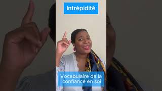 Connaistu ces mots  vocabulaire de la confiance en soi [upl. by Nelsen]