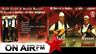 Halit Gashi amp Nysret Hasani  Oj toke e Kosoves Official Songs [upl. by Adnaloy]