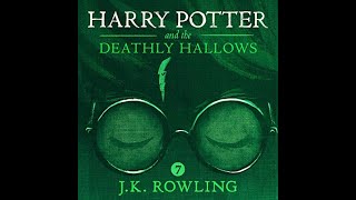 Harry Potter and the Deathly Hallows AUDIOBOOK for JK Rowling [upl. by Cleveland]