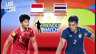 🔴 LIVE SCORE  TIMNAS INDONESIA U20 VS THAILAND U20  INTERNATIONAL FRIENDLY MATCH [upl. by Euqimod]