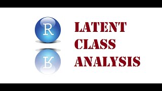 Latent Class Analysis 1 [upl. by Akzseinga]