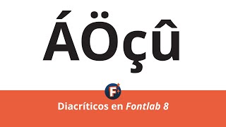 Diacríticos FontLab 8 [upl. by Attekal]