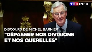 Discours de Michel Barnier  quotdépasser nos divisions et nos querellesquot [upl. by Lizabeth]