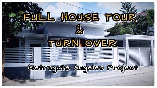 VLOG 30  FULL HOUSE TOUR amp TURN OVER  METROGATE ANGELES PROJECT  GLORY TO GOD [upl. by Releyks330]