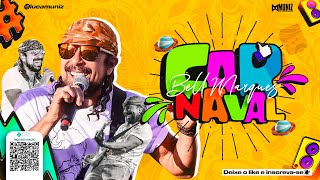 BELL MARQUES  ESPECIAL 2024 CD DE QUALIDADE CARNAVAL 2024 [upl. by Gwenn]