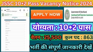 JSSC 102 Pass Latest Vacancy 2024 Apply Now Full Information [upl. by Sirah]