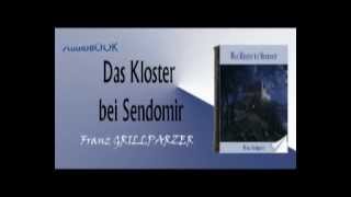 Das Kloster bei Sendomir audiobook Franz GRILLPARZER [upl. by Flannery]