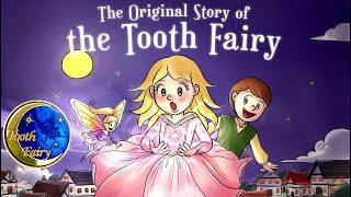 The Original Story of the Tooth Fairy Book for Children HOW THE LEGEND BEGAN [upl. by Acassej]