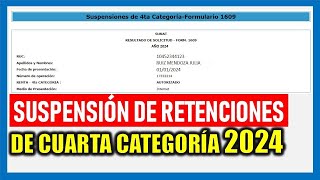 Solicitud de suspension de cuarta categoria SUNAT 2024 [upl. by Orola]