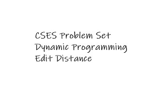 CSES Problem Set  Edit Distance [upl. by Perni]