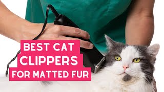 Best Cat Clippers for Matted Fur – Reviews and Comparisons [upl. by Adnarb]