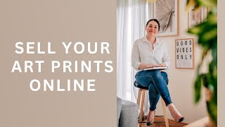 How to Sell Art Prints Make Passive Income as an Artist [upl. by Bevin]