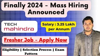 Tech Mahindra Mass Hiring Announced  Off Campus Drive 2024  Selection Process Exam Pattern [upl. by Crim]